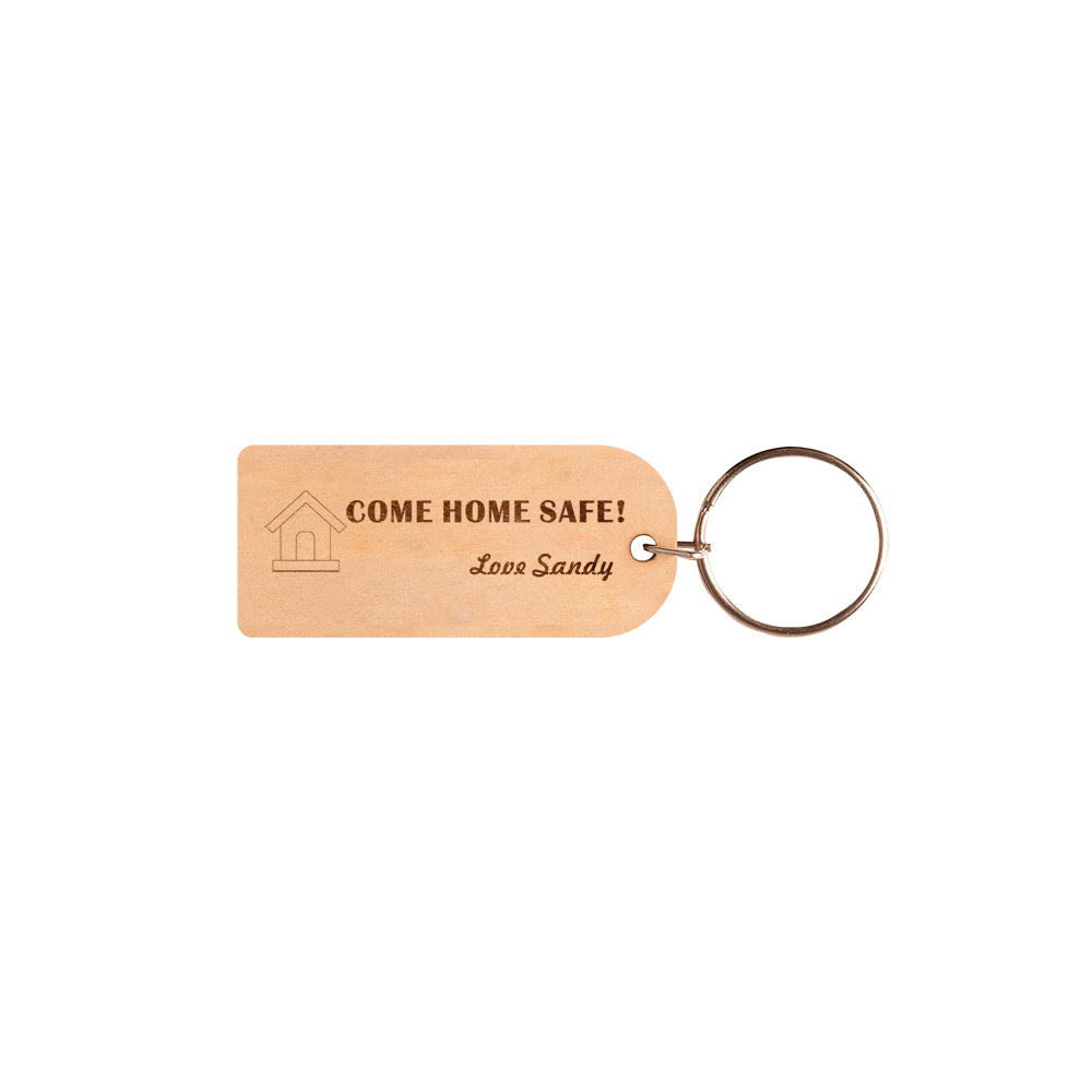Come Home Safe! Love Sandy Keychain
