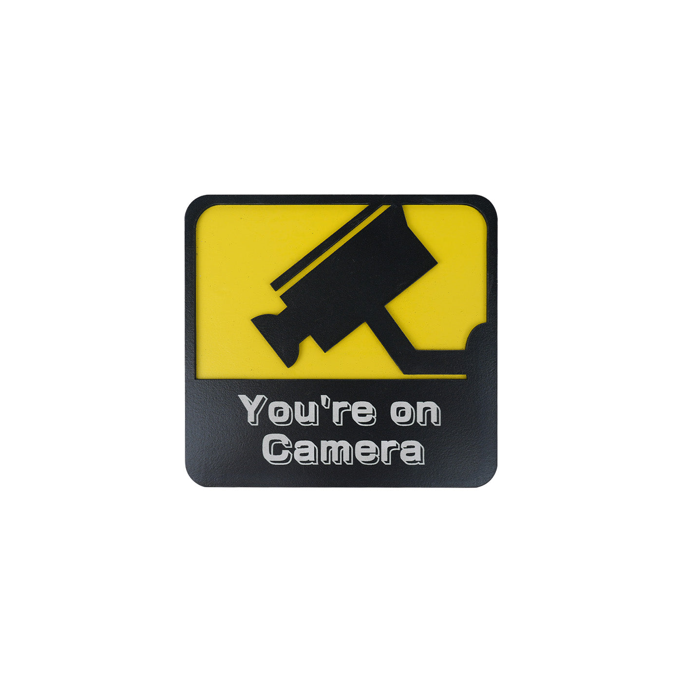 Surveillance sign