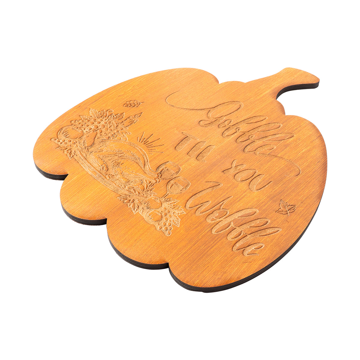 Gobble Til You Wobble Thanksgiving Platter Board