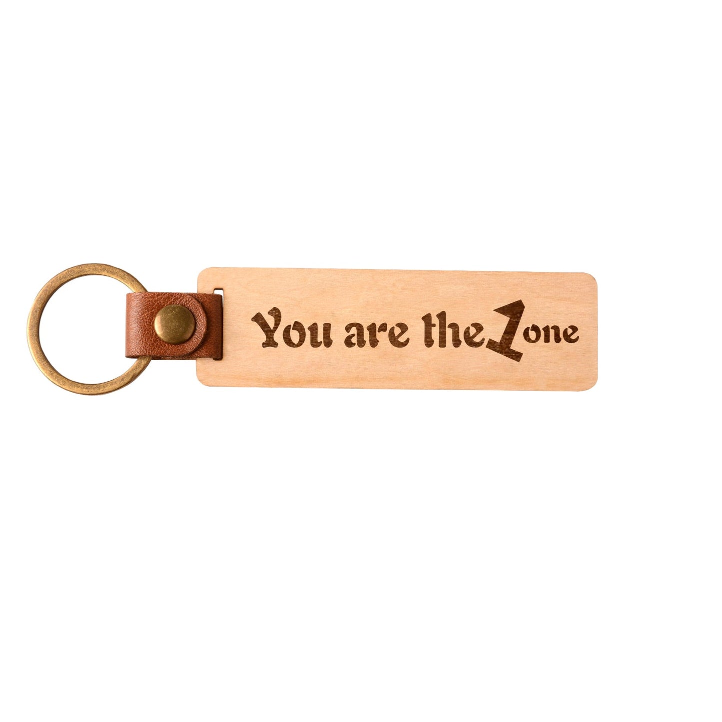 You Are the One Keychain