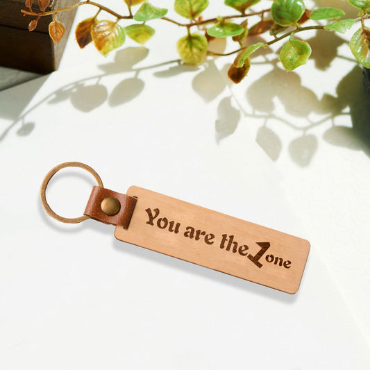 You Are the One Keychain