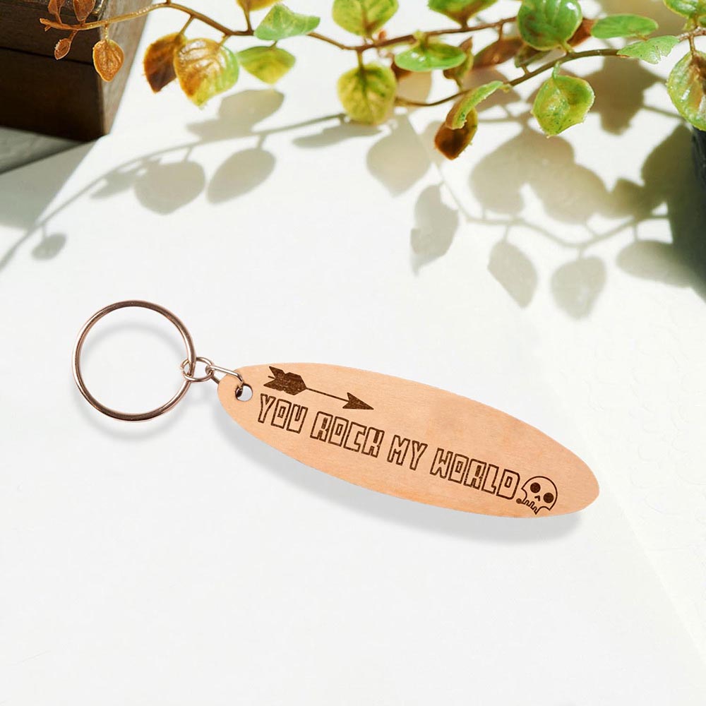 You Rock My World Keychain V1