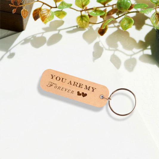 You Are My Forever Keychain V1